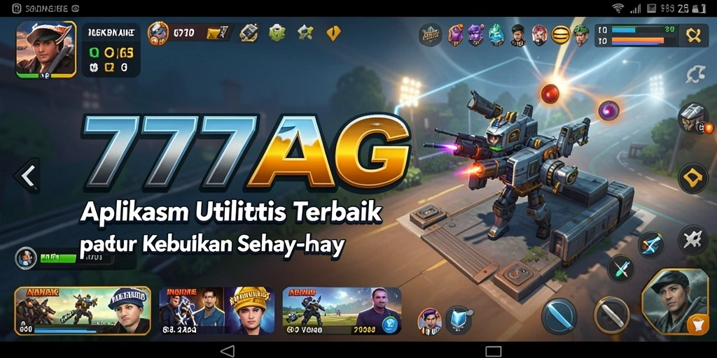 Screenshot aplikasi 777AG menampilkan berbagai fitur utilitas yang bermanfaat.